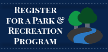Register For A Park and Recreation Program